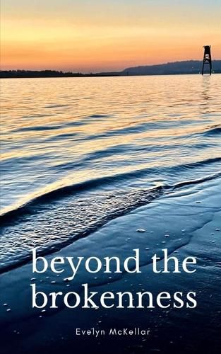 Cover image for Beyond the Brokenness