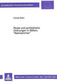 Cover image for Reale Und Symbolische Ordnungen in Stifters -Nachsommer-