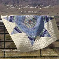 Cover image for Texas Quilts and Quilters: A Lone Star Legacy