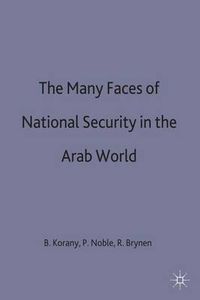 Cover image for The Many Faces of National Security in the Arab World