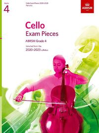 Cover image for Cello Exam Pieces 2020-2023, ABRSM Grade 4, Part