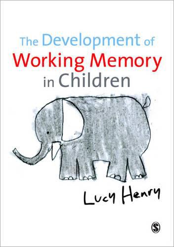 Cover image for The Development of Working Memory in Children