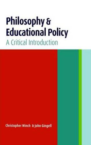 Cover image for Philosophy and Educational Policy: A Critical Introduction