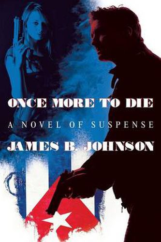 Cover image for Once More to Die: A Novel of Suspense