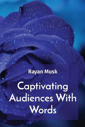 Cover image for Captivating Audiences With Words