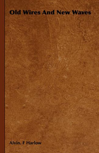 Cover image for Old Wires and New Waves