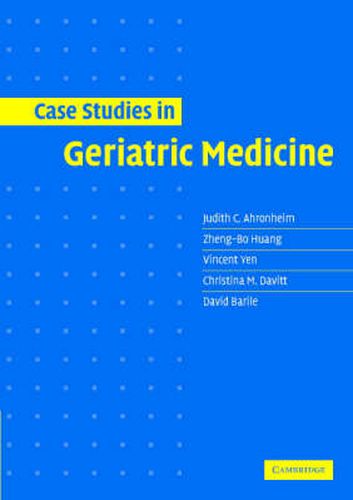 Case Studies in Geriatric Medicine