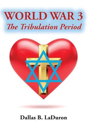 Cover image for World War 3: The Tribulation Period