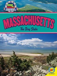 Cover image for Massachusetts: The Bay State