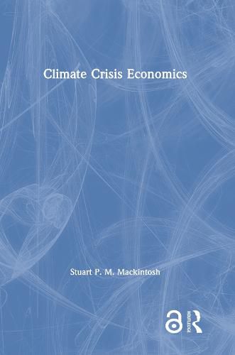 Climate Crisis Economics