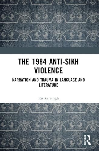 Cover image for The 1984 Anti-Sikh Violence