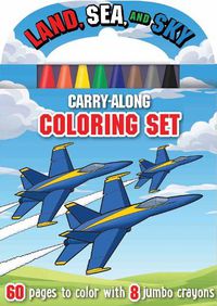 Cover image for Land, Sea, and Sky: Carry-Along Coloring Set