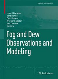 Cover image for Fog and Dew Observations and Modeling