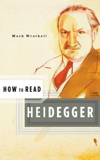 Cover image for How to Read Heidegger