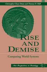 Cover image for Rise And Demise: Comparing World Systems