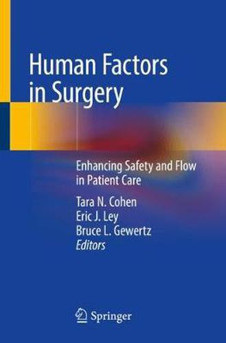 Cover image for Human Factors in Surgery: Enhancing Safety and Flow in Patient Care