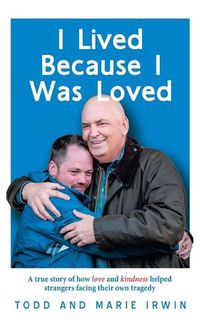 Cover image for I Lived Because I Was Loved