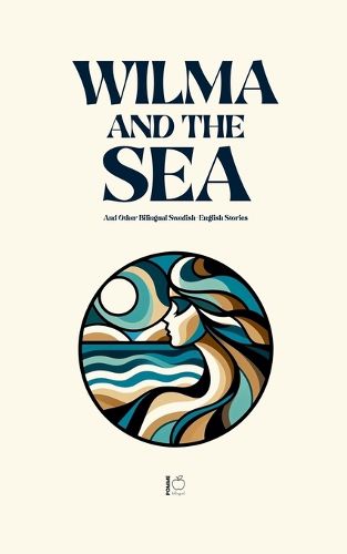 Cover image for Wilma and the Sea And Other Bilingual Swedish-English Stories