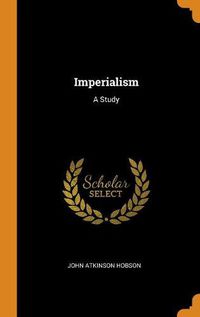 Cover image for Imperialism: A Study