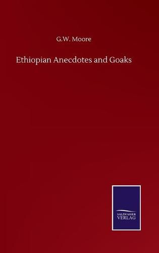 Cover image for Ethiopian Anecdotes and Goaks