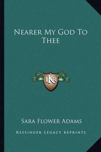 Cover image for Nearer My God to Thee