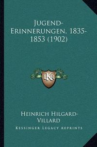 Cover image for Jugend-Erinnerungen, 1835-1853 (1902)