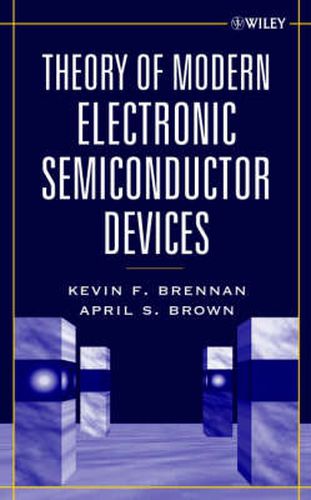 Cover image for Theory of Modern Electronic Semiconductor Devices