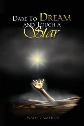 Cover image for Dare To Dream and Touch A Star