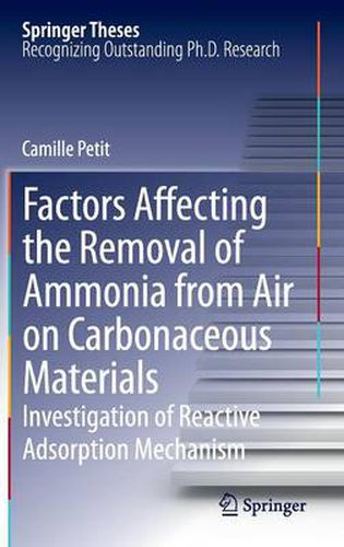 Cover image for Factors Affecting the Removal of Ammonia from Air on Carbonaceous Materials: Investigation of Reactive Adsorption Mechanism