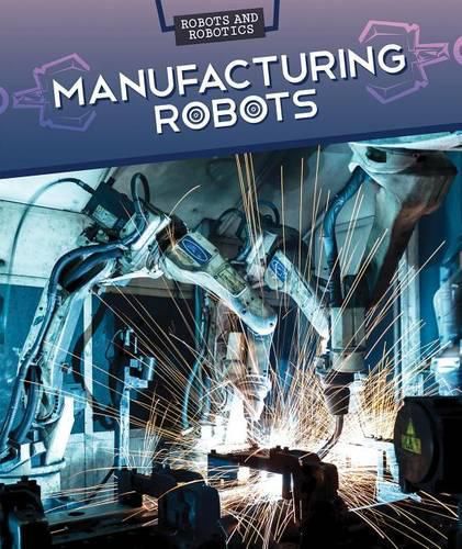 Manufacturing Robots