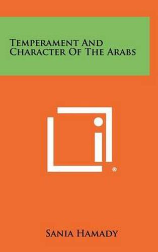 Cover image for Temperament and Character of the Arabs
