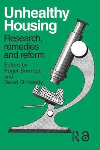 Cover image for Unhealthy Housing: Research, remedies and reform