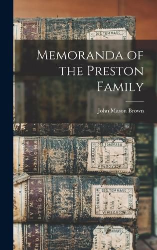 Memoranda of the Preston Family