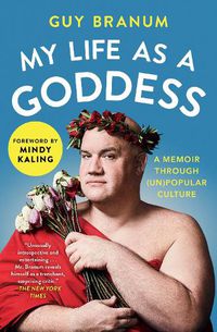 Cover image for My Life as a Goddess: A Memoir through (Un)Popular Culture