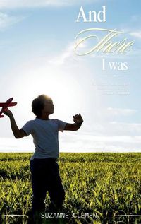 Cover image for And There I Was