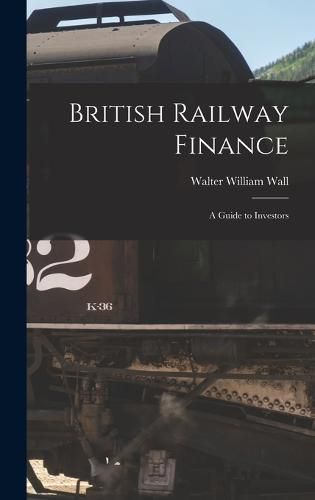 Cover image for British Railway Finance