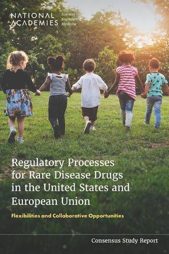 Cover image for Regulatory Processes for Rare Disease Drugs in the United States and European Union