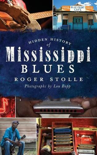 Cover image for Hidden History of the Mississippi Blues