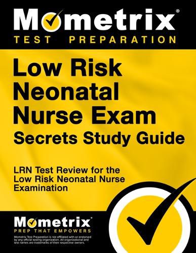 Cover image for Low Risk Neonatal Nurse Exam Secrets Study Guide