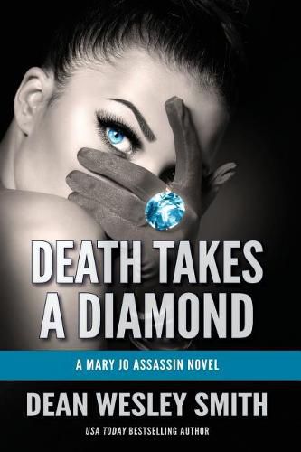 Cover image for Death Takes a Diamond: A Mary Jo Assassin Novel