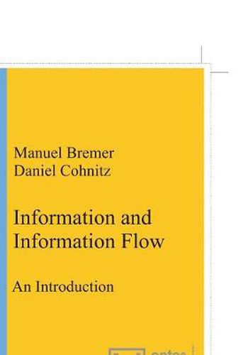 Cover image for Information and Information Flow: An Introduction