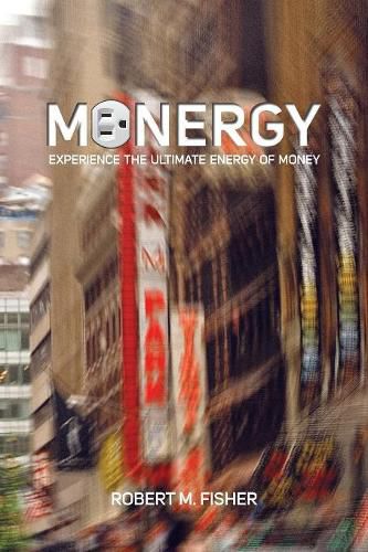 Cover image for Monergy: Experience the Ultimate Energy of Money