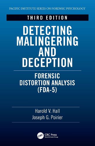 Detecting Malingering and Deception: Forensic Distortion Analysis (FDA-5)