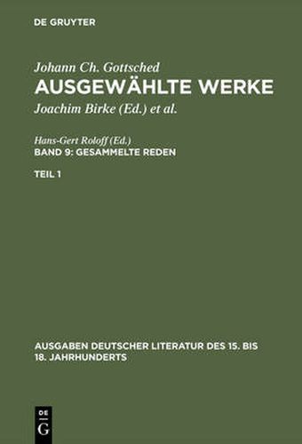 Ausgewahlte Werke, Bd 9/Tl 1, Ausgaben deutscher Literatur des 15. bis 18. Jahrhunderts Band 9/Teil 1