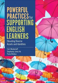 Cover image for Powerful Practices for Supporting English Learners: Elevating Diverse Assets and Identities