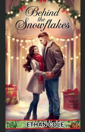 Cover image for Behind the Snowflakes