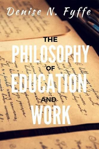 Cover image for The Philosophy of Education and Work