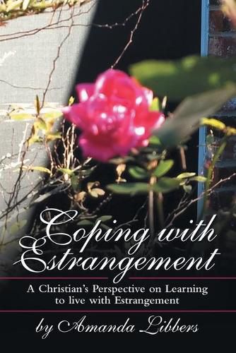 Cover image for Coping with Estrangement: A Christian's Perspective on Learning to Live with Estrangement