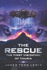 Cover image for The Rescue: The First Visitation of Thuria