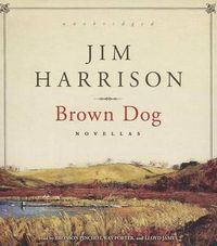 Cover image for Brown Dog: Novellas